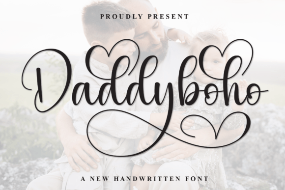 Daddyboho: A Font That Captures Heartfelt Connections