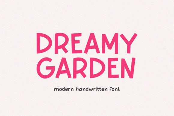 Dreamy Garden: A Font That Feels Like a Soft, Stylish Whisper