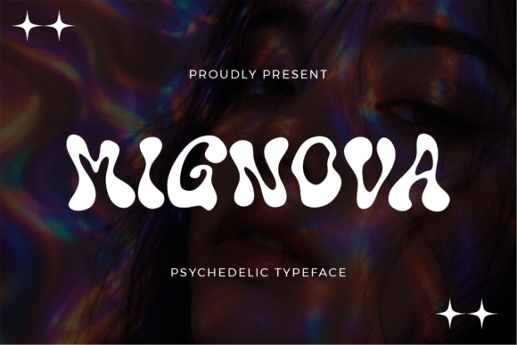 Mignova: The Liquid Flow of a Psychedelic Typeface