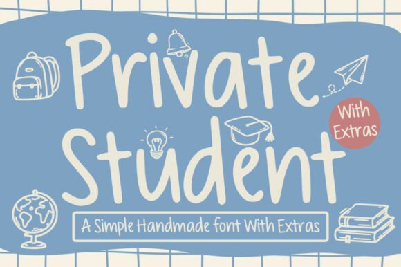 Private Student: The Handwritten Font with a Personal Touch