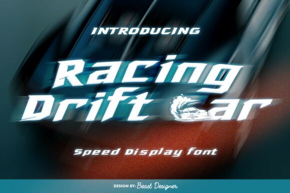 Racing Drift Car: The Font with Street Speed and Motorsport Energy