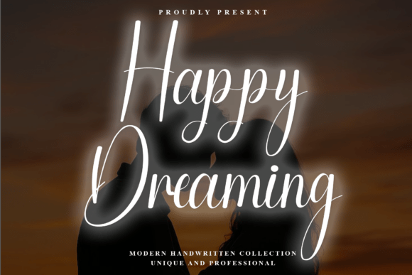 The Sweeping Elegance of Happy Dreaming: A Font for Authentic Branding